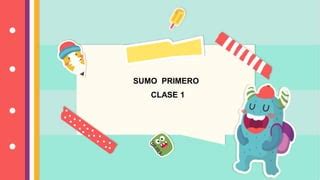 Clase Sumo Primero Texto Del Estudiante Ppt Descarga Gratuita