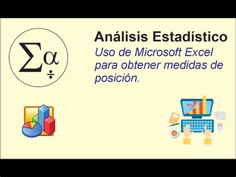 Bioestad Stica Uso De Excel Para Obtener Medidas De Posici N Youtube