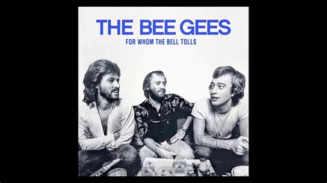 Bee Gees For Whom The Bell Tolls Singalong Music Video YouTube