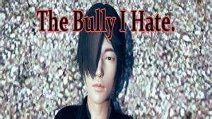 The Bully I Hate Jogo Hentai D Lapk Jogos Porno Hentai