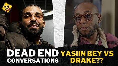 Yasiin Bey Vs Drake Drake Makes Shopping Music Dead End Hip Hop