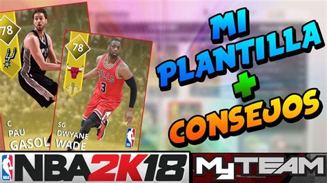 Mi Plantilla Consejos Nba 2k18 Youtube