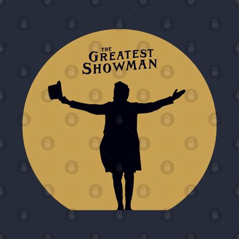 The Greatest Showman Poster With A Woman Standing In Front Of A Full