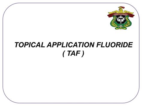 TOPICAL APPLICATION FLUORIDE.pptx