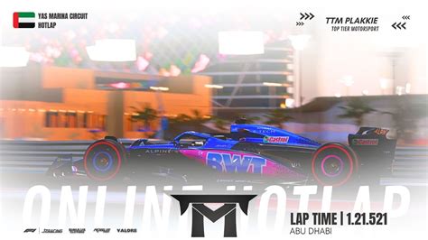 Abu Dhabi Online Hotlap Yas Marina Circuit Lap Time Top