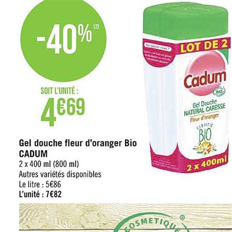 Promo Gel Douche Fleur D oranger Bio Cadum chez Géant