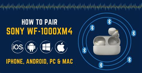 How To Pair Sony Wf 1000xm4 Sony Computer Support Android