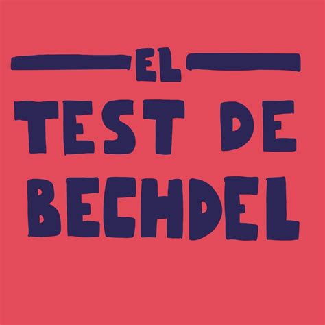 Test De Bechdel La Brecha De G Nero En El Cine Politocracia