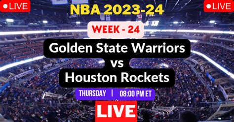 NBA 2023 24 LIVE WARRIORS Vs ROCKETS Live Today GSW Vs HOU Live