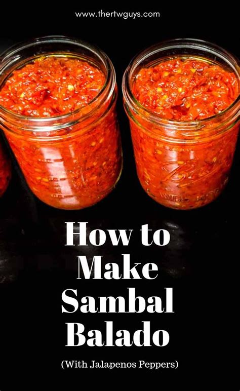 Make Indonesian Sambal Balado With Jalapenos A K A Bule Chili Sauce