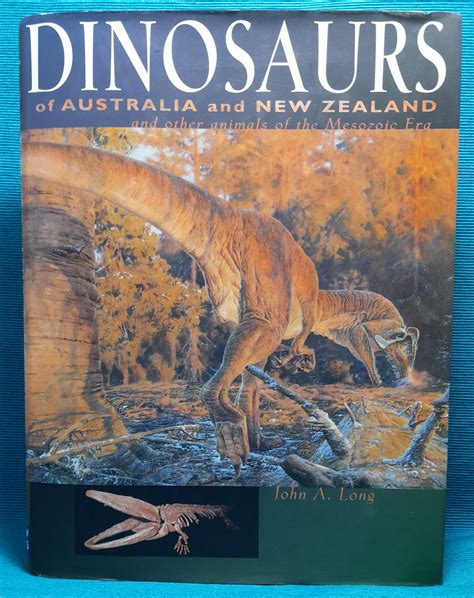 Dinosaurs Of Australia And New Zealand And Other Animals Of The