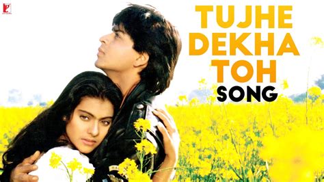 Tujhe Dekha Toh Song Dilwale Dulhania Le Jayenge Shah Rukh Khan