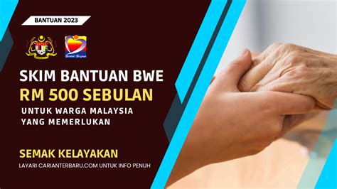 Permohonan Bantuan BWE RM500 Sebulan Carianterbaru