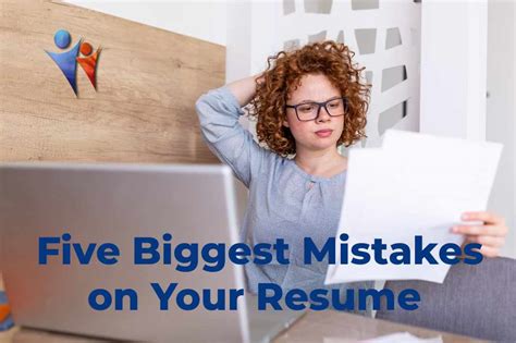 Five Biggest Mistakes On Your Resume Guide To Dos And Donts