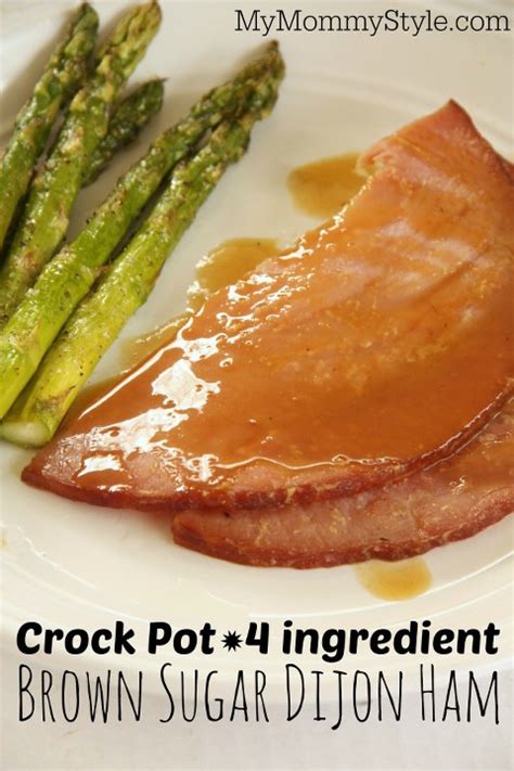 Crock Pot Brown Sugar Dijon Ham My Mommy Style