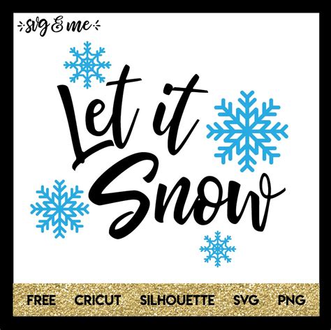 Winter Let It Snow Svg Me