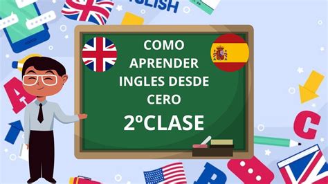 Como Aprender Ingles Desde Cero Sin Experiencia Clase Youtube