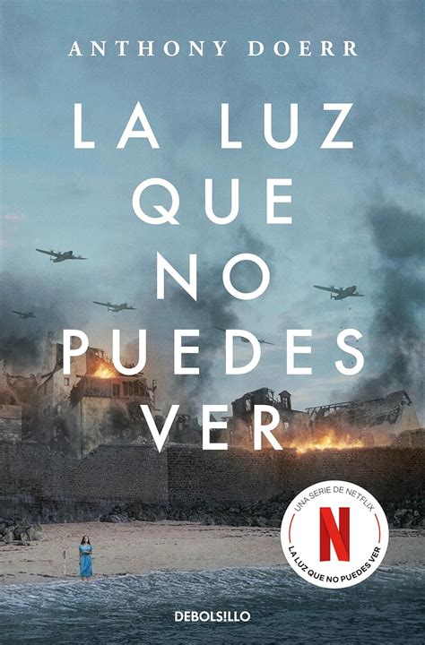 La Luz Que No Puedes Ver Anthony Doerr