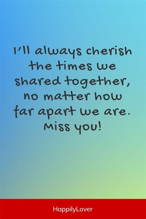 104 Missing You My Friend Quotes And Messages Happily Lover Miss You