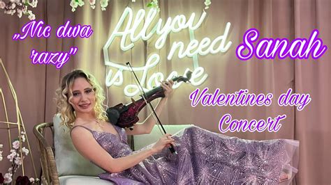 Nic Dwa Razy Sanah Violin Cover By Sandra Cygan Valentines Day