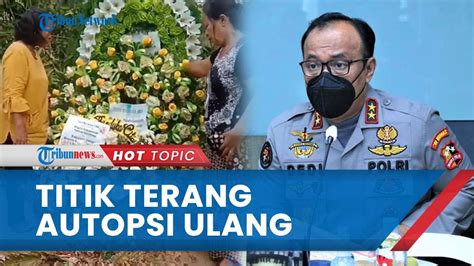 Polri Sebut Autopsi Ulang Jasad Brigadir J Libatkan 7 Dokter Forensik