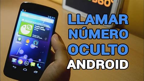 C Mo Llamar Con N Mero Oculto Desde M Vil Android Youtube