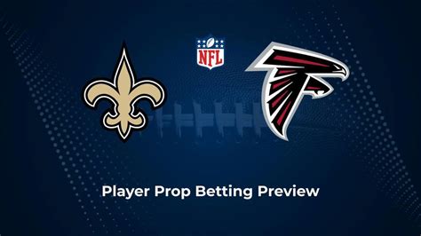 Saints Vs Falcons Player Props Odds Week 10 The Vicksburg Post