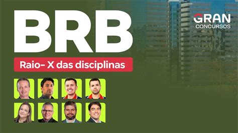 Concurso Brb Raio X Das Disciplinas Youtube