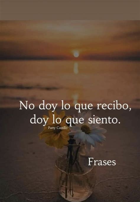 Pin De Norma En Actitud Positiva Frases Bonitas Frases Sabias