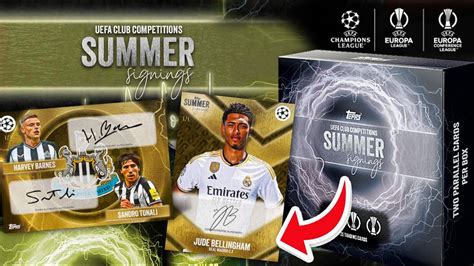 New Topps Uefa Club Competitions Summer Signings Opening