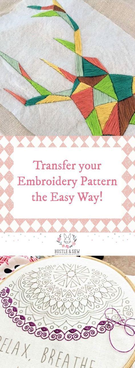 Transferring Your Embroidery Pattern Can Be Tricky But It Doesn T Need