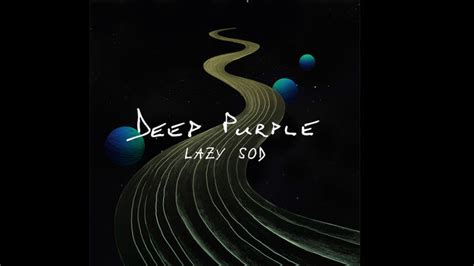 Deep Purple Release New Song And Video Lazy Sod Bravewords