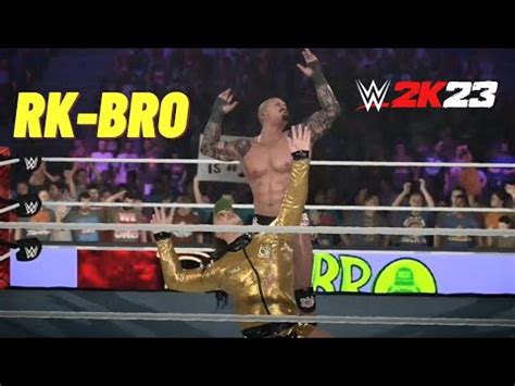 WWE 2K23 RK Bro Entrance YouTube