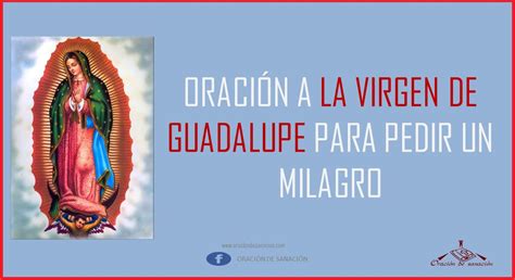 Milagrosa Oraci N A La Virgen De Guadalupe Para Pedirle Que Interceda