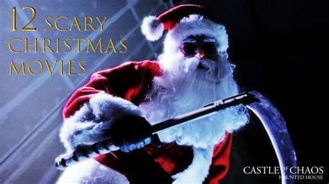 12 Scary Christmas Movies | Castle of Chaos