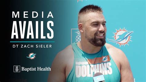 Miami Dolphins Press Conference - Zach Sieler - Training Camp