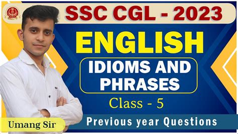 Class Idioms And Phrases Previous Year Questions For Ssc Cgl