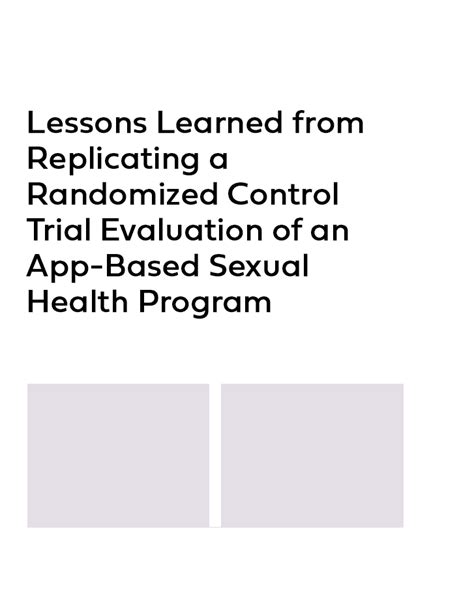 Lessons Learned From Replicating A Randomized Control Trial Evaluation Of An App Based Sexual