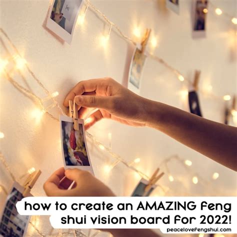 How To Create An Amazing Feng Shui Vision Board For