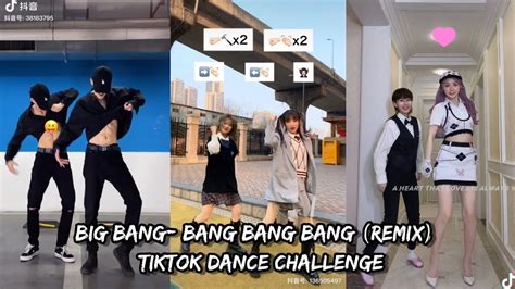 Big Bang Bang Bang Bang Remix Tiktok Dance Challenge New Trending