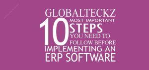 Important Erp Implementation Steps Globalteckz