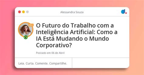 O Futuro do Trabalho a Inteligência Artificial Como a IA Está