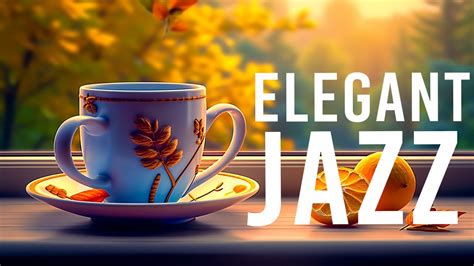 Elegant Jazz Music Positive August Jazz And Tender Autumn Bossa Nova