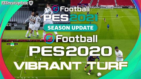 PES 2021 Vibrant Turf V1 By Endo YouTube