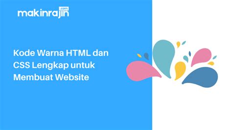 Kode Warna Html Dan Css Lengkap Untuk Membuat Website