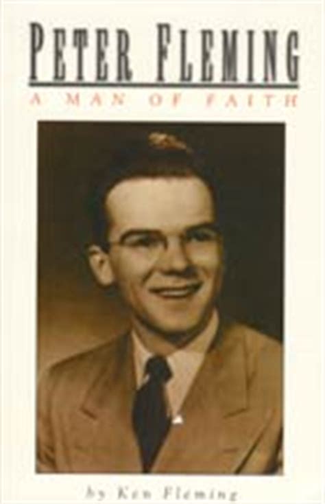 Peter Fleming: A Man of Faith