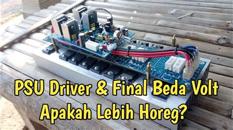 Driver Dan Tr Final Pakai Tegangan Yang Berbeda Youtube