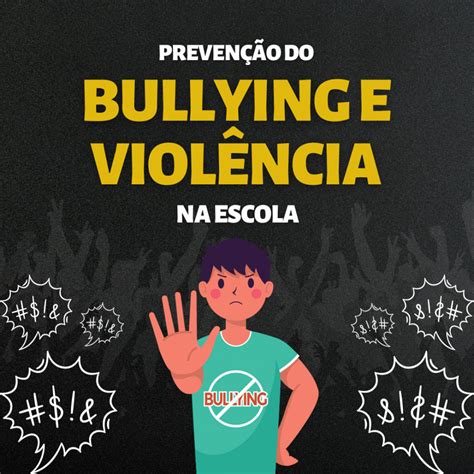 Intervenção Prevenção Do Bullying E Violência Na Escola Psicologia