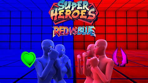 🦸super Heroes 🔴 Red Vs Blue 🔵 0345 7976 7839 By Willykf Fortnite Creative Map Code Fortnitegg