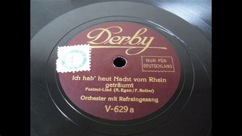 Ich Habheut Nacht Vom Rhein Geträumt 1926 Youtube